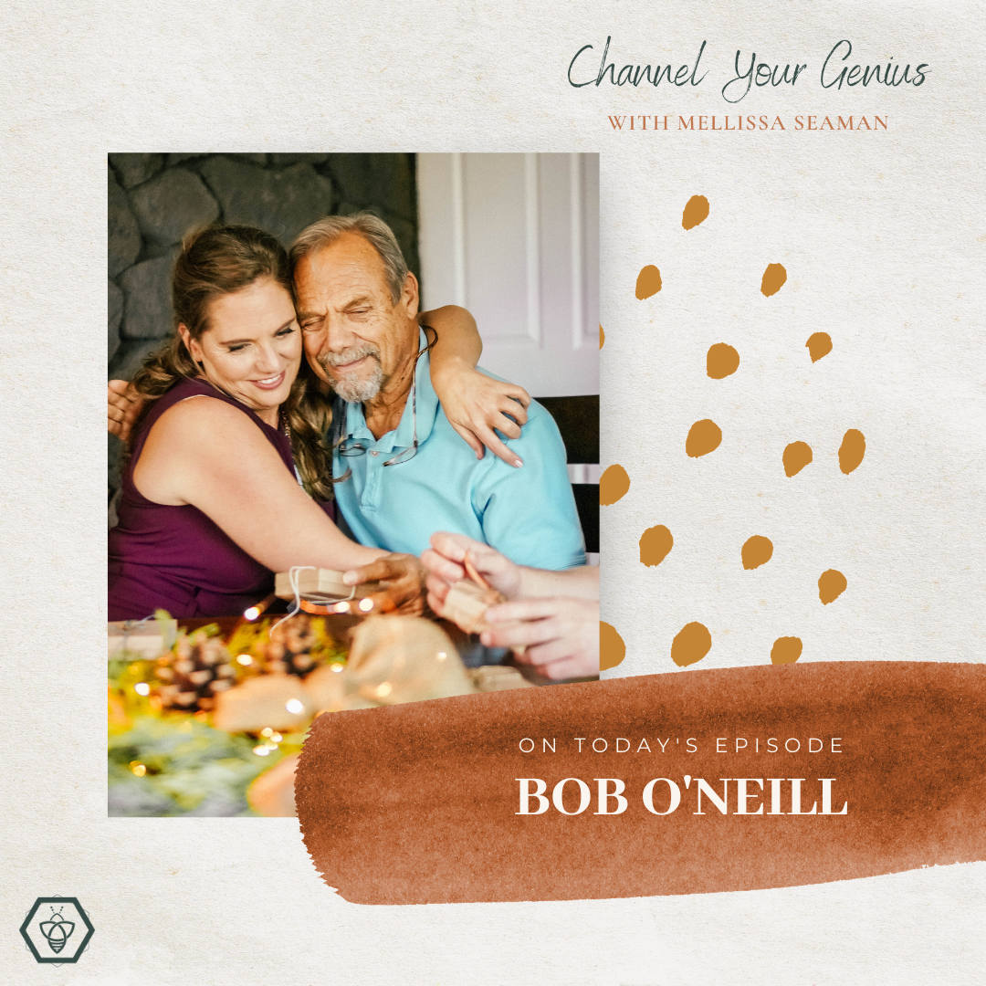 Opening Your Channel – with Bob O’Neill