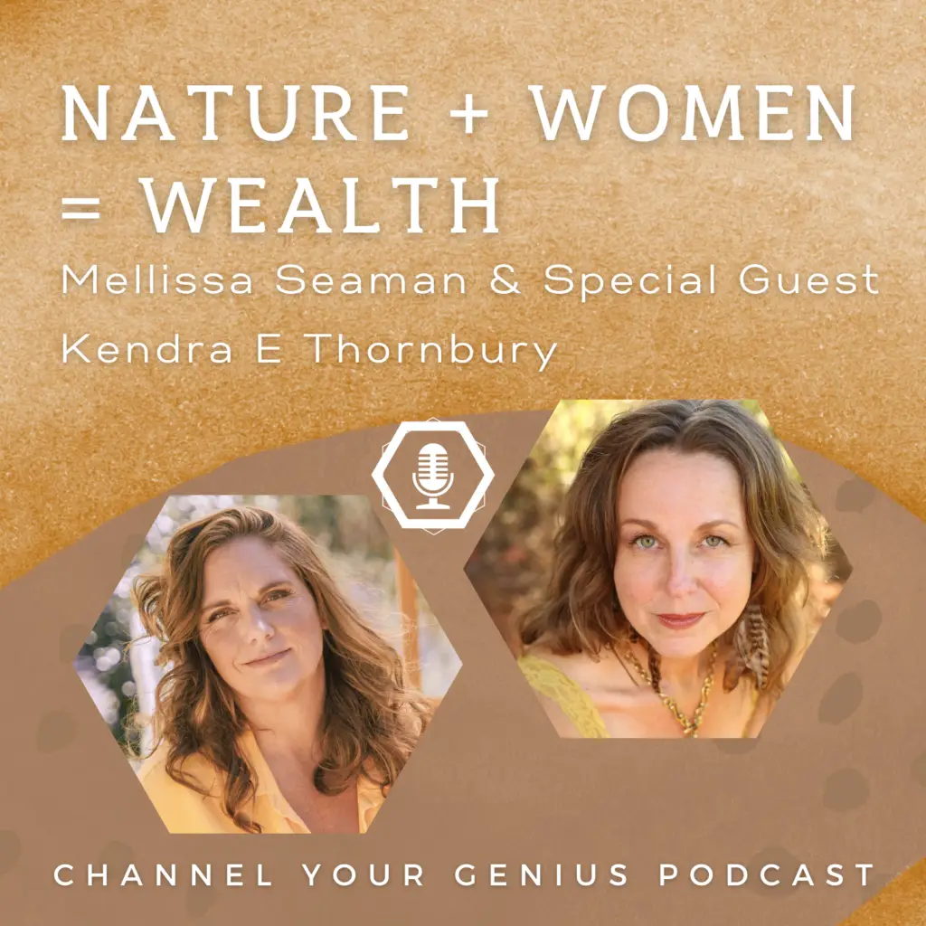 Nature + Women = Wealth