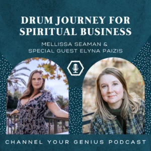 Elyna Paizis - Drum Journey for Spiritual Business