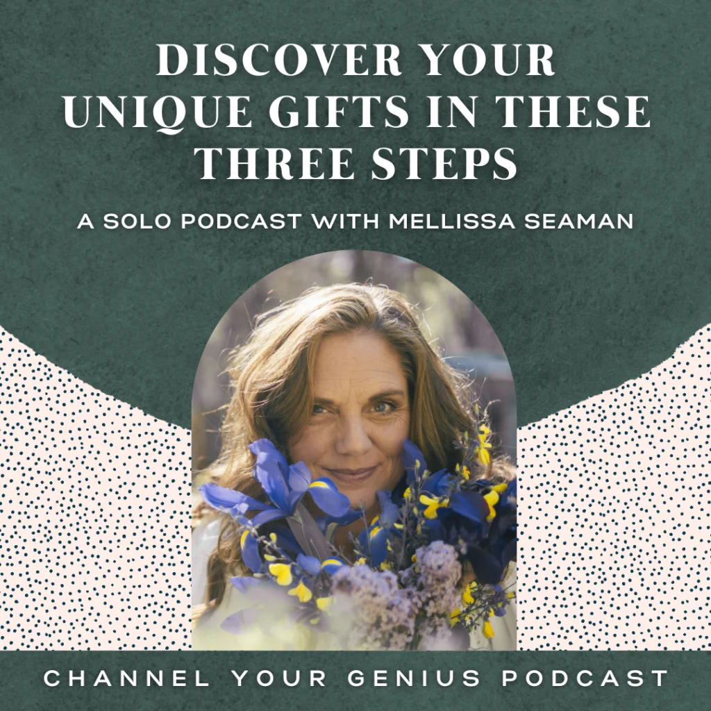 Discover your Unique Gifts in These Three Steps