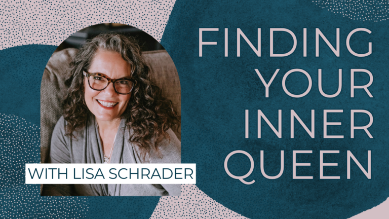 The Queen Archetype and Embodied Leadership with Lisa Schrader
