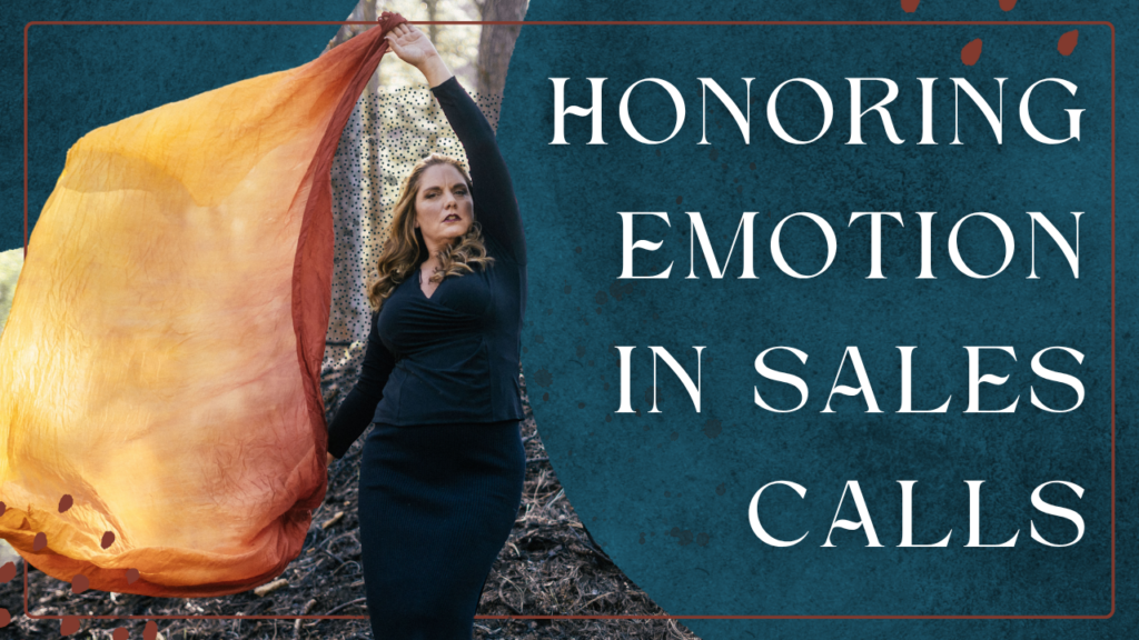 High Ticket Sales Conversations That Navigate Emotions with Integrity